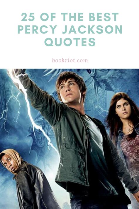 25 of My Favorite Percy Jackson Quotes From Riordan's Univers.